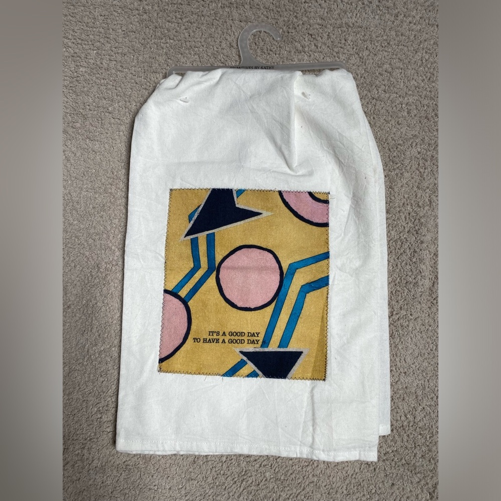 It’s A Good Day To Have A Good Day NWT Dish Towel by Friendship Heart Gallery